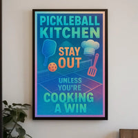 Pickleball Kitchen Humor Poster