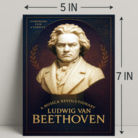 Ludwig van Beethoven A Musical Revolutionary Poster PosterGoat