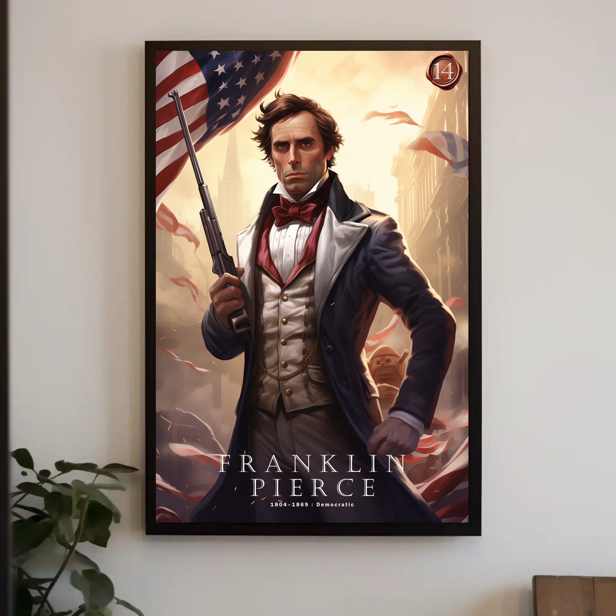 Franklin Pierce: A Democratic Legacy Poster