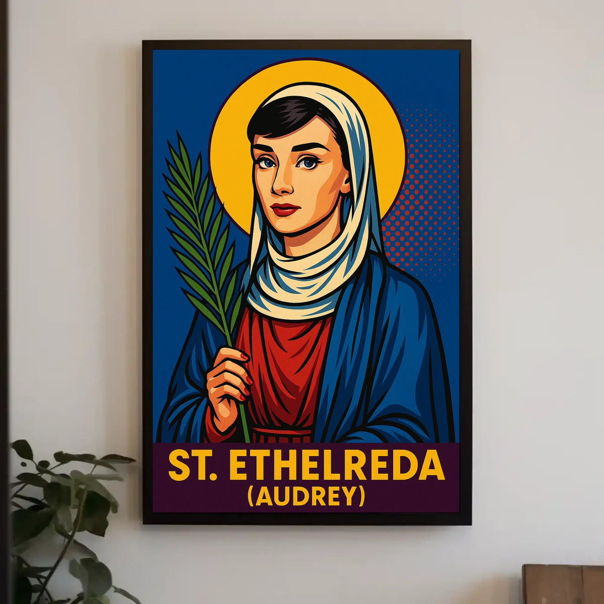 St. Ethelreda (Audrey) Poster