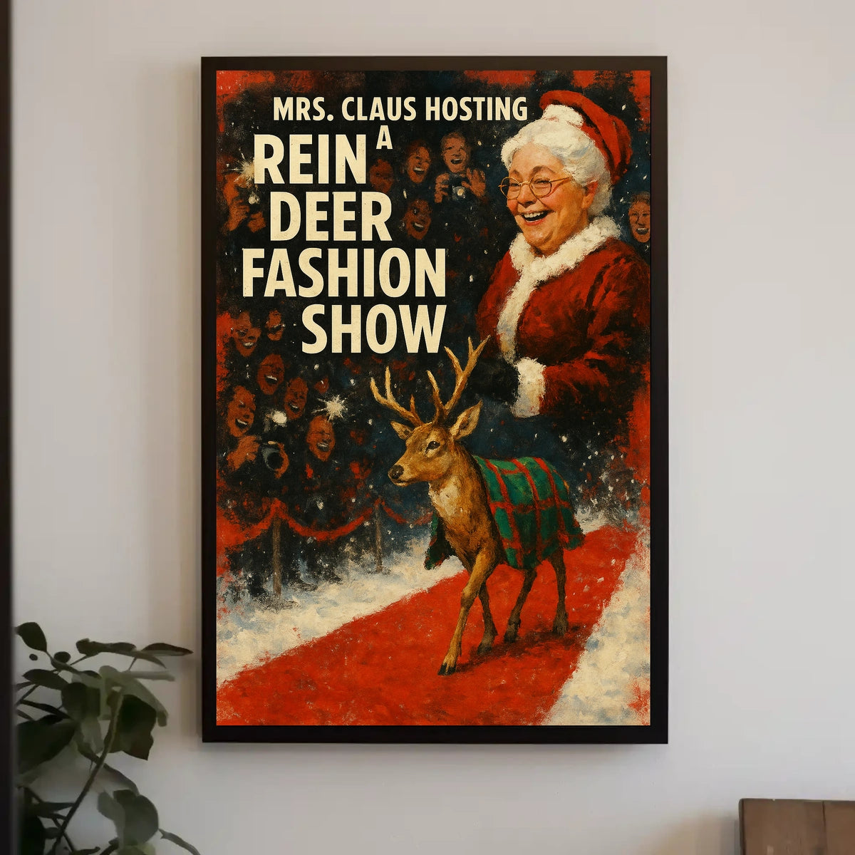 Mrs. Claus Reindeer Fashion Show Festive Pop Culture Poster