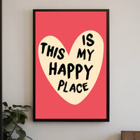 THIS IS MY HAPPY PLACE Motivational or Quote Poster PosterGoat