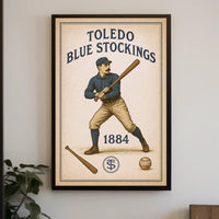 Toledo Blue Stockings 1884 Poster PosterGoat