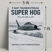 F-84F Thunderstreak Super Hog Poster PosterGoat