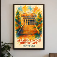 This poster features a depiction of the Abraham Lincoln Birthplace, located in Kentucky. Travel Poster