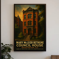 Mary Mcleod Bethune Council House Poster