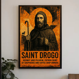 Saint Drogo Patron Saint Poster