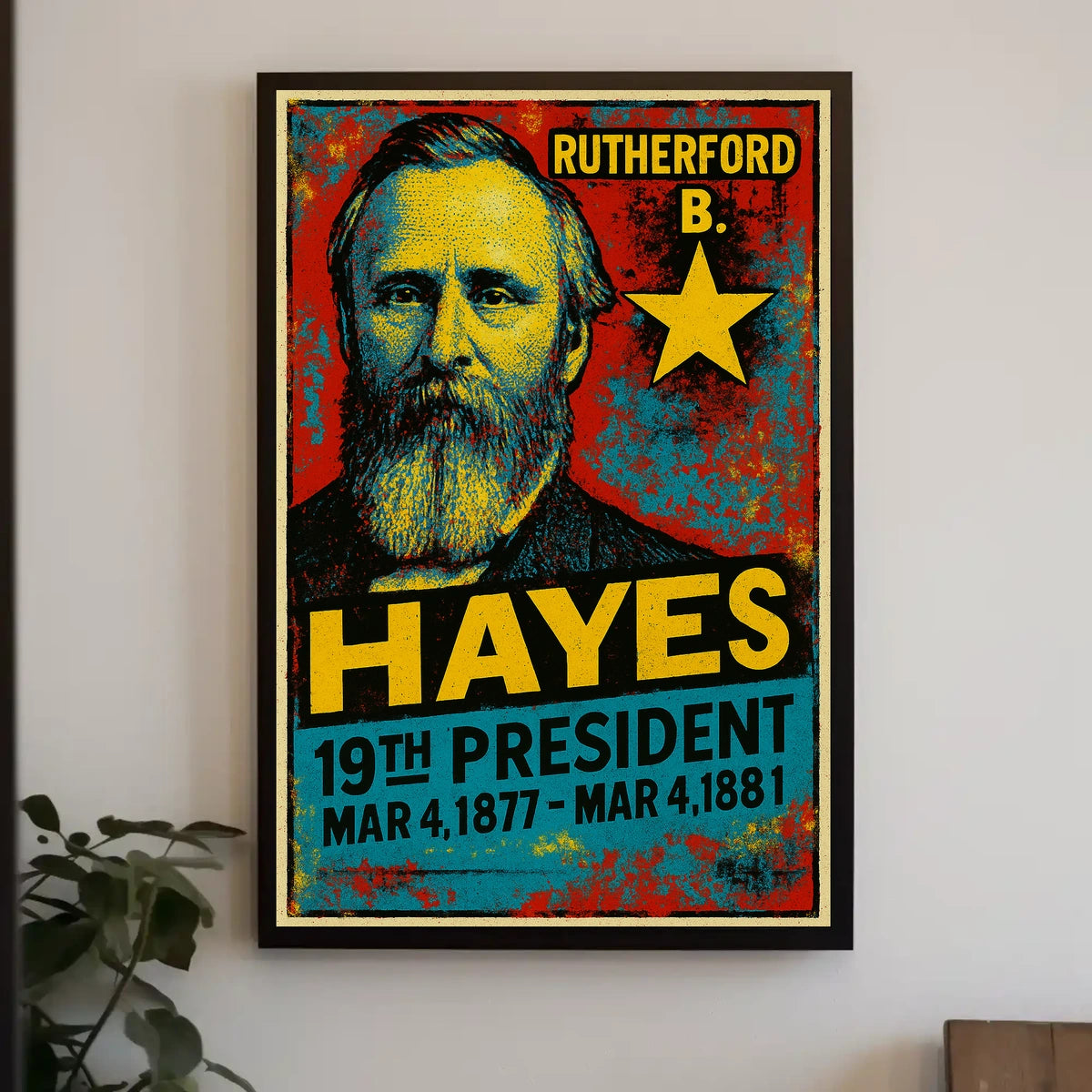 Rutherford B. Hayes 19th President of the United States Graffiti Pop Art Poster
