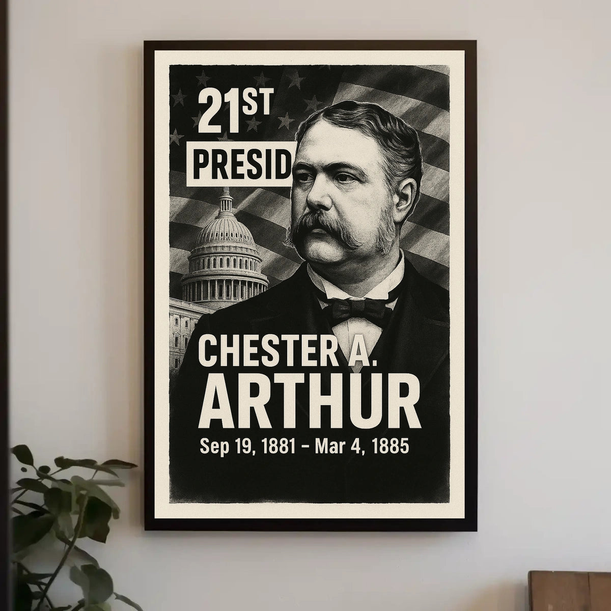 Chester A. Arthur Presidential Commemorative Historical or Presidential Poster