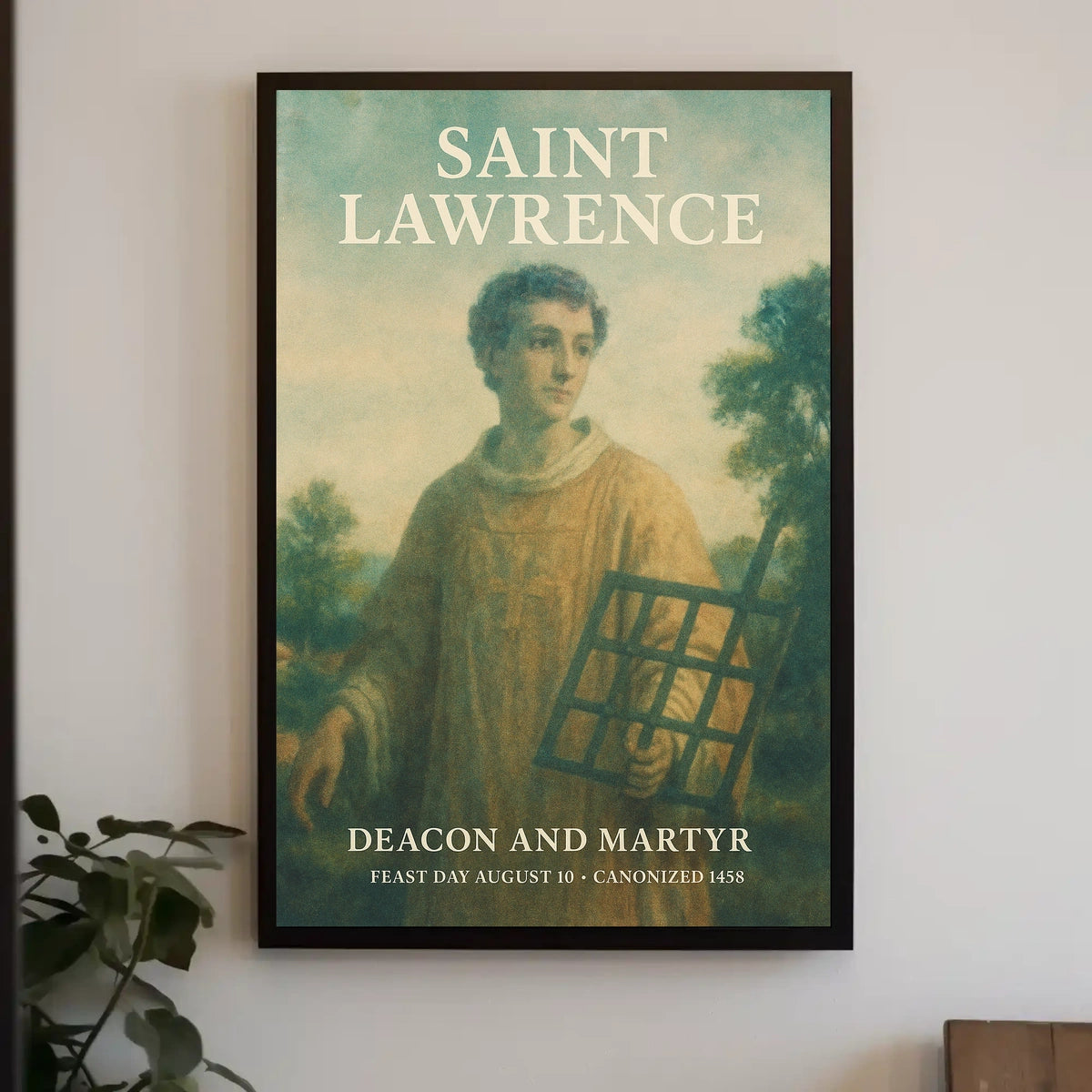 Saint Lawrence Deacon And Martyr Poster