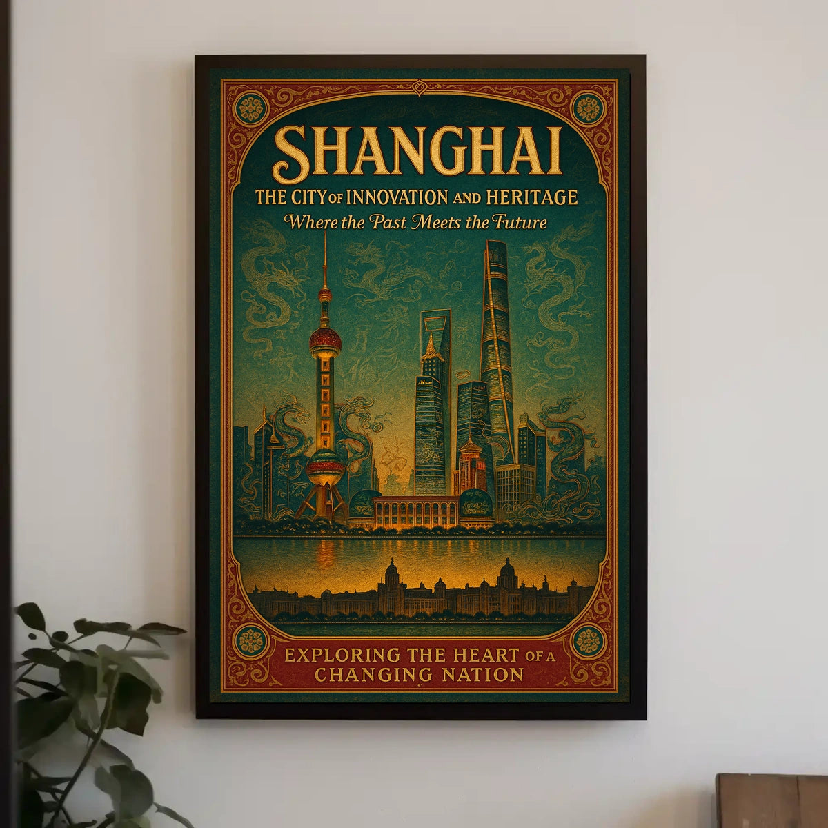 Shanghai The City of Innovation and Heritage Poster