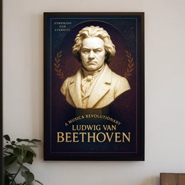 Ludwig van Beethoven A Musical Revolutionary Poster PosterGoat