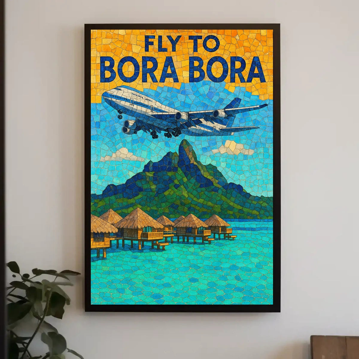 Fly To Bora Bora Poster