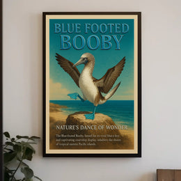 Blue-footed Booby Natures Dance of Wonder Poster