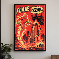Flame Strikes Again! Poster PosterGoat