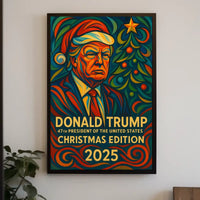 Donald Trump 47th President Christmas Edition Political Poster