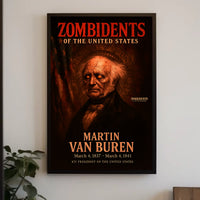 Martin Van Buren 8th President of the United States Zombidents Poster Series