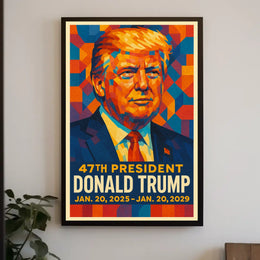 Donald Trump 47th President Poster