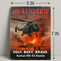 Kaman HH-43 Huskie Ugly. Boxy. Brave Poster PosterGoat