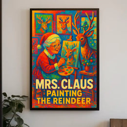 Mrs. Claus Painting The Reindeer Poster