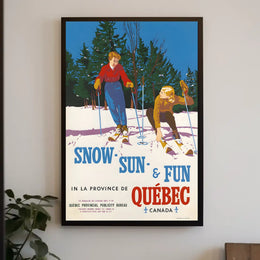Snow, Sun, Fun In Québec Poster
