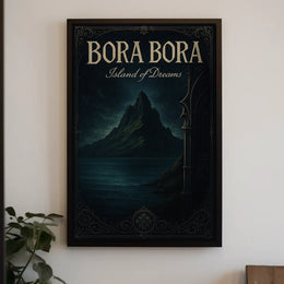 Bora Bora Island Of Dreams Poster