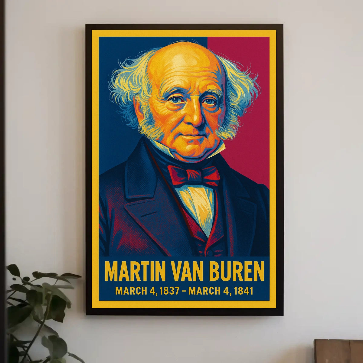 Martin Van Buren Poster