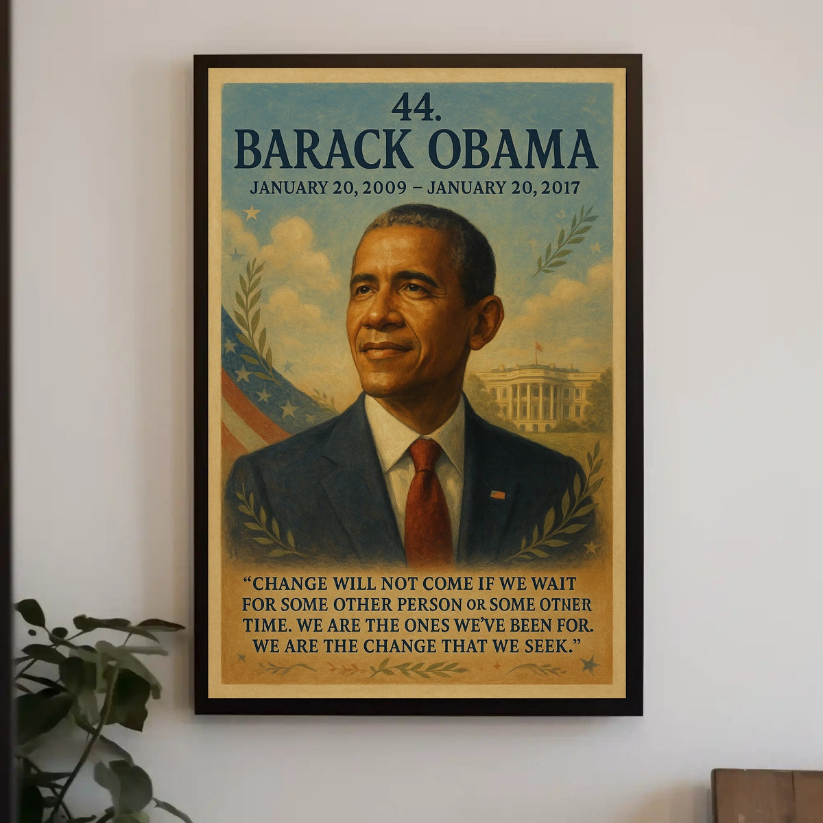 Barack Obama Presidency Inspirational Patriotic Poster