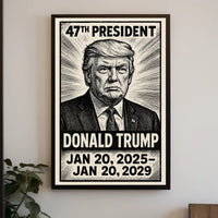 Donald Trump 47th President Poster