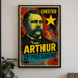 Chester A. Arthur 21st President of the United States Graffiti Pop Art Poster