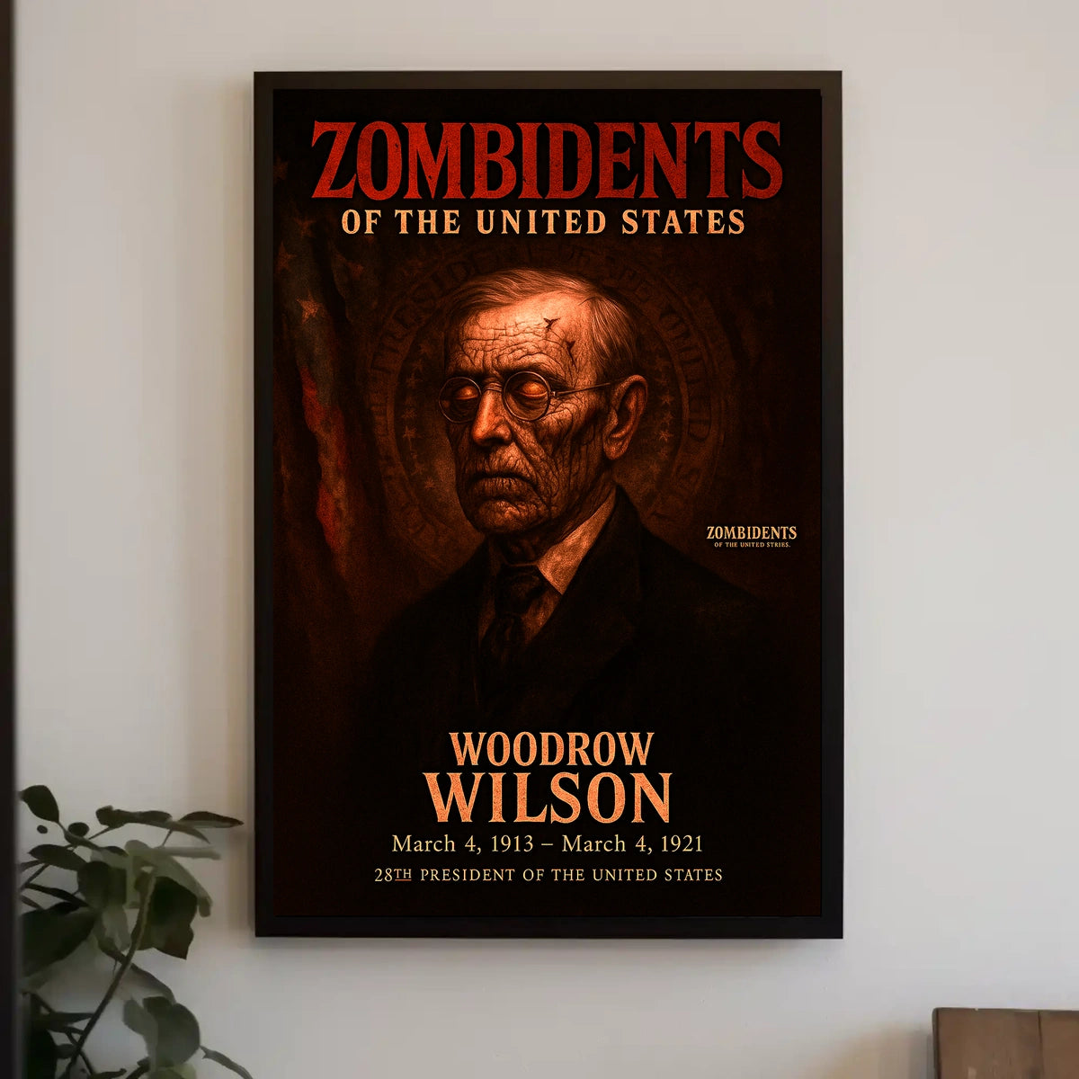 Woodrow Wilson 28th President of the United States Zombidents Poster Series