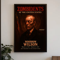 Woodrow Wilson 28th President of the United States Zombidents Poster Series