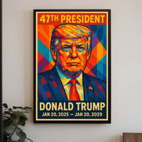 Donald Trump 47th President Patriotic Poster