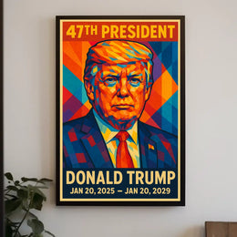 Donald Trump 47th President Patriotic Poster