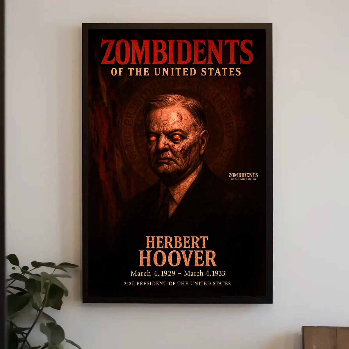 Herbert Hoover 31st President of the United States Zombidents Poster Series