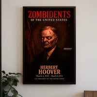 Herbert Hoover 31st President of the United States Zombidents Poster Series