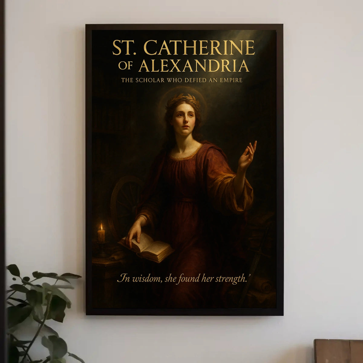 St. Catherine of Alexandria Poster