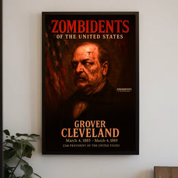 Grover Cleveland 22nd President of the United States Zombidents Poster Series