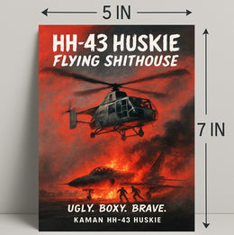 Kaman HH-43 Huskie Ugly. Boxy. Brave Poster PosterGoat