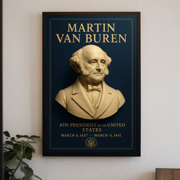 Martin Van Buren Presidential Historical Poster PosterGoat