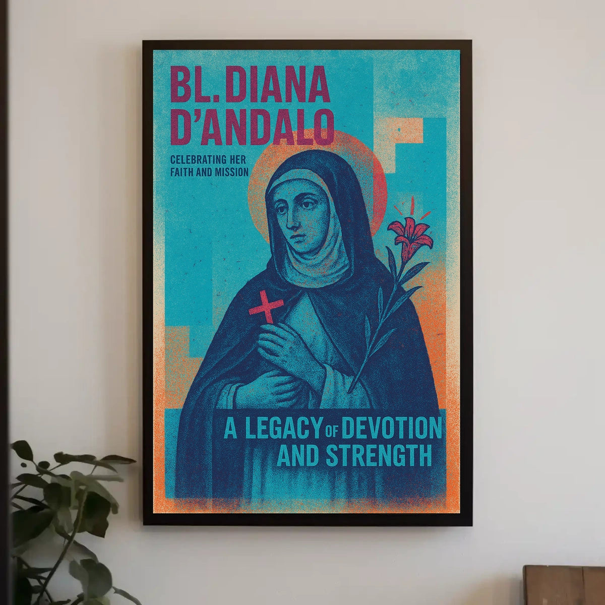 Bl. Diana DAndalo A Legacy Of Poster