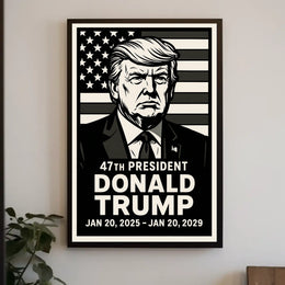 Donald Trump 47th President Poster