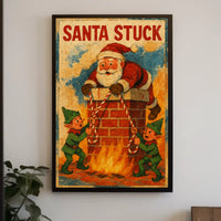 Santa Stuck in Chimney Humor Christmas Pop Culture Poster
