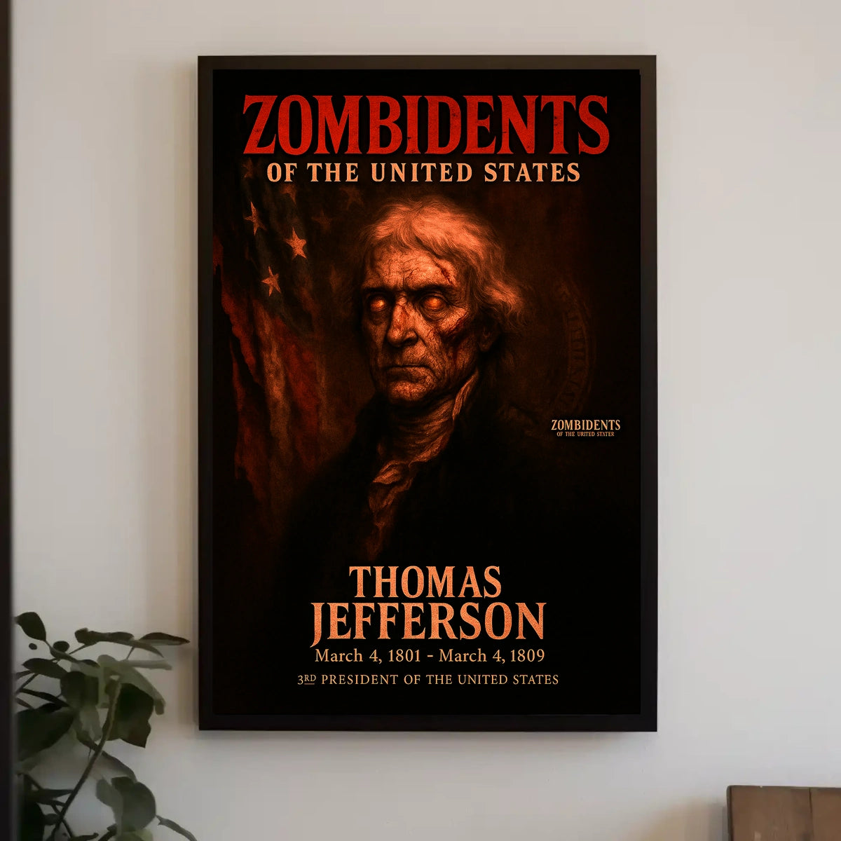 Thomas Jefferson 3rd President of the United States Zombidents Poster Series