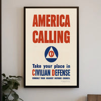 America Calling: Civilian Defense WWII Propaganda Poster