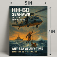 HH60 Seahawk  Any Sea at Any Time Poster PosterGoat