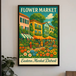 Flower Market Eastern Market Detroit Poster