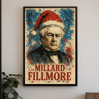 Millard Fillmore 13th President of the United States Christmas SeriesPoster