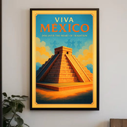 Viva México Discover the Heart of Tradition Poster PosterGoat
