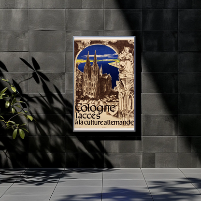 Cologne - Gateway to German Culture Poster